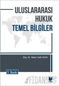 Uluslararası Hukuk Temel Bilgiler