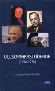 Uluslararası Liderlik (1954-1974)