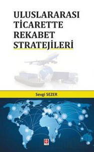 Uluslararası Ticarette Rekabet Stratejileri
