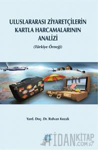 Uluslararası Ziyaretçilerin Kartla Harcamalarının Analizi
