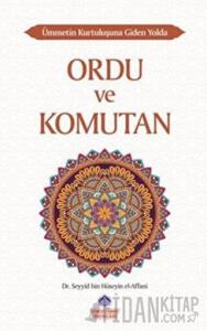 Ümmetin Kurtuluşuna Giden Yolda Ordu ve Komutan