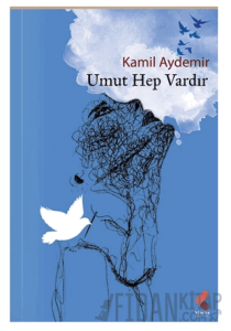 Umut Hep Vardır
