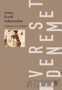 Umut, Kendi Enkazından