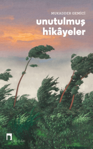 Unutulmuş Hikayeler