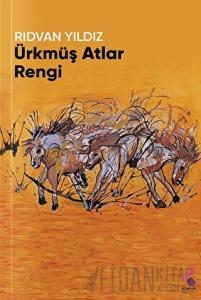 Ürkmüş Atlar Rengi