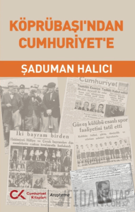 Ürün Adı	Köprübaşı’ndan Cumhuriyet’e