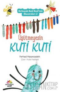 Üşütmeyesin Kuti Kuti - Kırkayak Kuti Kuti'nin Maceraları 2