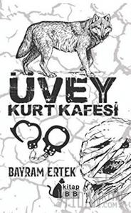Üvey Kurt Kafesi