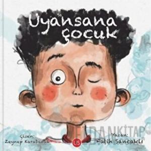 Uyansana Çocuk