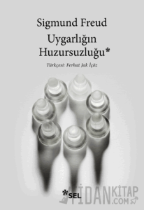 Uygarlığın Huzursuzluğu