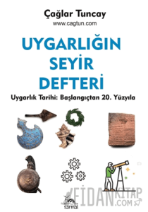 Uygarlığın Seyir Defteri Uygarlık Tarihi: Başlangıçtan 20. Yüzyıla