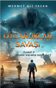Uygarlıklar Savaşı 1 - Planet X Kozmik Sırların Keşfi