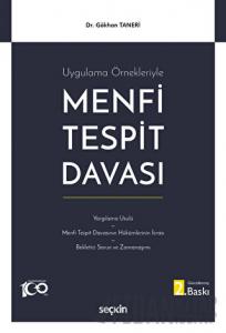 Uygulama Örnekleriyle - Menfi Tespit Davası