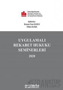Uygulamalı Rekabet Hukuku Seminerleri 2020 (Ciltli)
