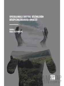 Uygulamalı Sosyal Bilimlerin Disiplinlerarası Analizi