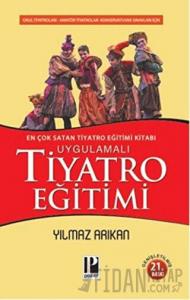 Uygulamalı Tiyatro Eğitimi