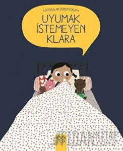 Uyumak İstemeyen Klara