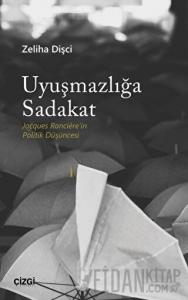 Uyuşmazlığa Sadakat