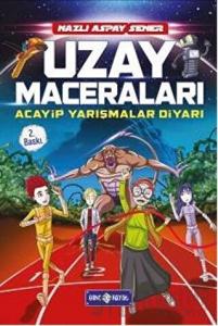 Uzay Maceraları - Acayip Yarışmalar Diyarı (Ciltli)
