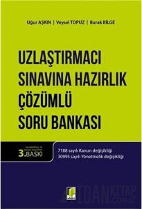 Uzlaştırmacı Sınavına Hazırlık Çözümlü Soru Bankası