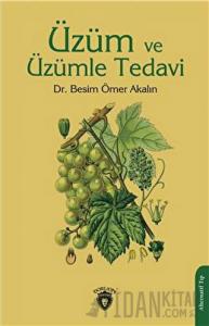 Üzüm ve Üzümle Tedavi