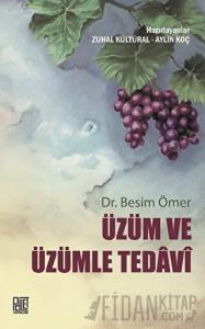 Üzüm ve Üzümle Tedavi