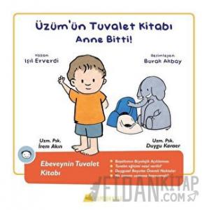Üzüm'ün Tuvalet Kitabı - Anne Bitti (Ciltli)