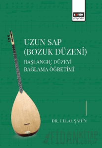 Uzun Sap Bozuk Düzeni