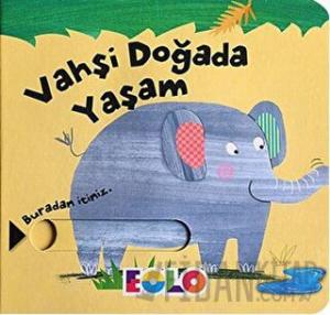 Vahşi Doğada Yaşam