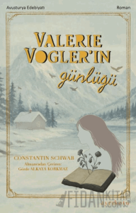 Valerie Vogler’ın Günlüğü