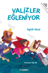 Valizler Eğleniyor