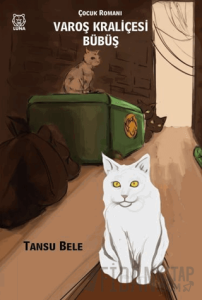 Varoş Kraliçesi Bübüş