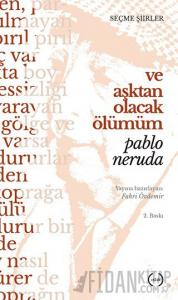 Ve Aşktan Olacak Ölümüm