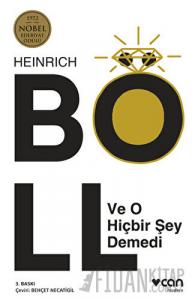 Ve O Hiçbir Şey Demedi