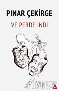 Ve Perde İndi