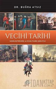 Vecihi Tarihi