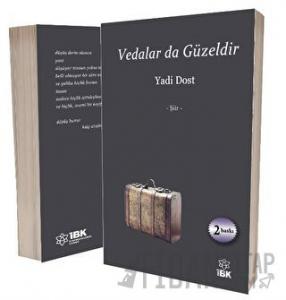 Vedalar da Güzeldir