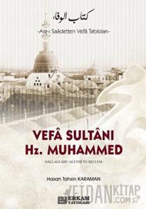 Vefa Sultanı Hz. Muhammed