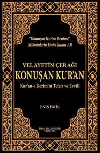 Velayetin Çerağı Konuşan Kur’an (Ciltli)