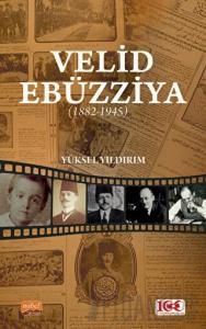 Velid Ebüzziya (1882-1945)
