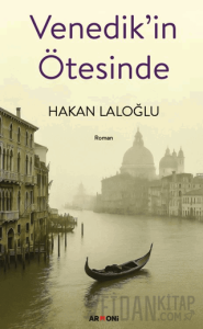 Venedik’in Ötesinde