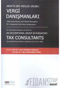 Vergi Danışmanları (3568 Sayılı Kanuna Tabi Meslek Mensupları)
