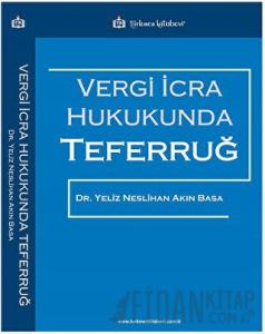 Vergi İcra Hukukunda Teferruğ