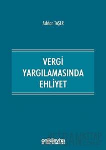 Vergi Yargılamasında Ehliyet