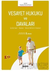 Vesayet Hukuku ve Davaları
