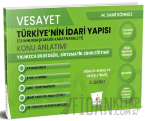 Vesayet Türkiye'nin İdari Yapısı (Cumhurbaşkanlığı Kararnameleri) Konu Anlatımı