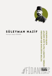 Victor Hugo- Hitabe- Hz. İsa'ya Açık Mektup-Kafir Hakikat