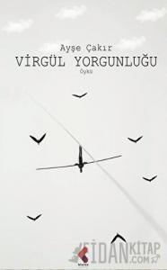 Virgül Yorgunluğu
