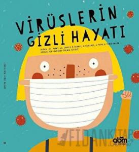 Virüslerin Gizli Hayatı