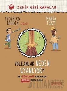 Volkanlar Neden Uyanıyor?